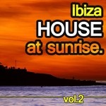 cover: Various - Ibiza House At Sunrise Vol 2