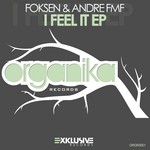 cover: Foksen|Andre Fmf - I Feel It EP