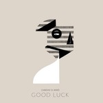 cover: Giardini Di Miro - Good Luck