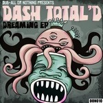 cover: Dash Total D - Dreaming EP