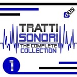 cover: Various - Tratti Sonori : The Complete Collection, Vol 1