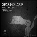 cover: Ground Loop - Pine Gap EP