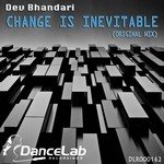 cover: Dev Bhandari - Change Is Inevitable