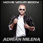 cover: Adrian Milena - Move Your Body