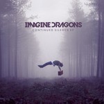 cover: Imagine Dragons - Continued Silence EP