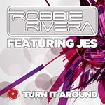 cover: Jes|Rivera, Robbie - Turn It Around