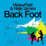 cover: Heavyfeet|Nate James - Back Foot (remixes)