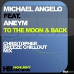 cover: Aneym|Angelo, Michael - To The Moon & Back