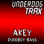 cover: Akey - Rude Boy Bass