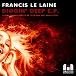 cover: Francis Le Lane - Diggin' Deep EP