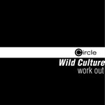 cover: Wild Culture - Work Out