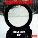 cover: Renegade - Deadly