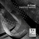 cover: D Tune - Twisted Minds