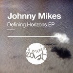 cover: Johnny Mikes - Defining Horizons EP