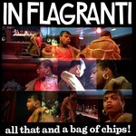 cover: In Flagranti - All That & A Bag Of Chips