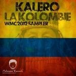 cover: Kalero - Paso Doble Pres Kalero - La Kolombie WMC Sampler (Incl Paso Doble & Axel V remixes)