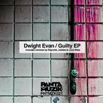 cover: Dwight Evan - Guilty EP