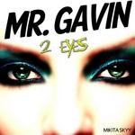 cover: Mister Gavin - 2 Eyes