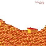 cover: Matthew Burton - Cake