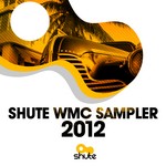 cover: Stereojackers|Max Rocca|Tetchy|Simon Said|Jose Ribera|Manola Ribera - Shute WMC Sampler 2012