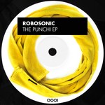 cover: Robosonic - The Punchi EP