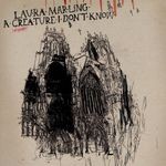 cover: Laura Marling - A Creature I Don't Know (Deluxe Version)