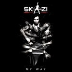 cover: Skazi - My Way