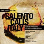 cover: Marco Santoro|Danilo Secli|Tello Dj|Maggino, Andrea|Bovino - Salento Calls Italy