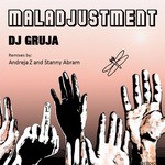 cover: Dj Gruja - Maladjustment EP (Free Release)