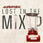 cover: Audiomatic|Dna - Lost In The Mix EP