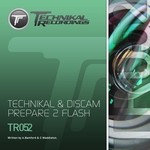 cover: Discam|Technikal - Prepare 2 Flash