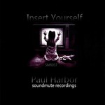 cover: Paul Harbor - Insert Yourself