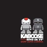 cover: Kaboose|Royce Da 5'9" - Goin' Outta Control