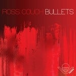 cover: Ross Couch - Bullets