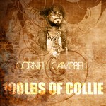 cover: Cornell Campbell - 100 lbs Of Collie