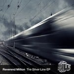 cover: Reverend Mitton - The Silver Lining EP