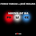 cover: Vargas, Fonso|Jose Molina - Sound Of Da Police