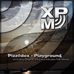 cover: Pizz@dox - Playground (Incl Miroslav Vrlik Remix)