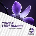 cover: Tome R - Lost Images EP