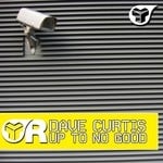 cover: Dave Curtis - Up To No Good