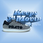 cover: Prato - Keeps Ya Movin