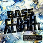 cover: Various|Mag Mag|Dj Snipaz - Bassclash The Album (unmixed tracks)