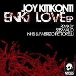 cover: Joy Kitikonti - Enki Love EP