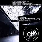 cover: Mihalache, Dany|Gully - Funky Business EP