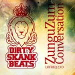 cover: Dirty Skank Beats - ZunguZum