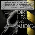 cover: Speaker Wrecker - Urban Android