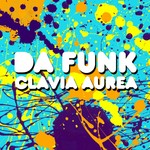 cover: Da Funk|Krummstoff|Bescheerer|Szenasi|Big Al - Clavia Aurea