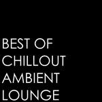 cover: Chillout - Best Of Chillout Ambient Lounge