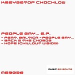 cover: Krzysztof Chochlow - People Say... EP