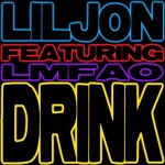 cover: Lil Jon|Lmfao - Drink